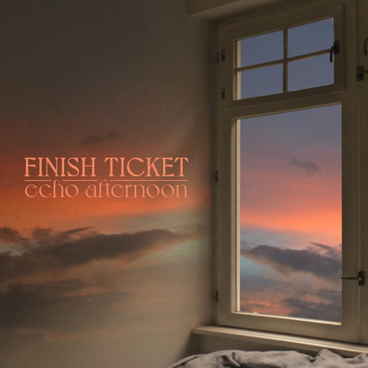 Finish Ticket - Echo Afternoon Digital Download