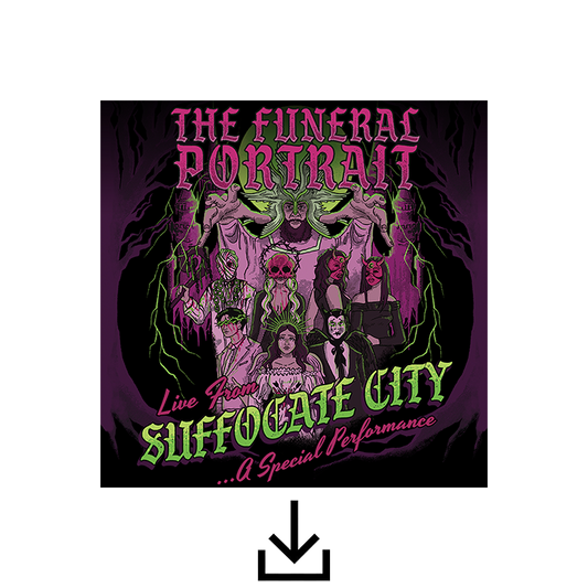 The Funeral Portrait - Live From Suffocate City Digital Download (PRESALE 01/16/26)